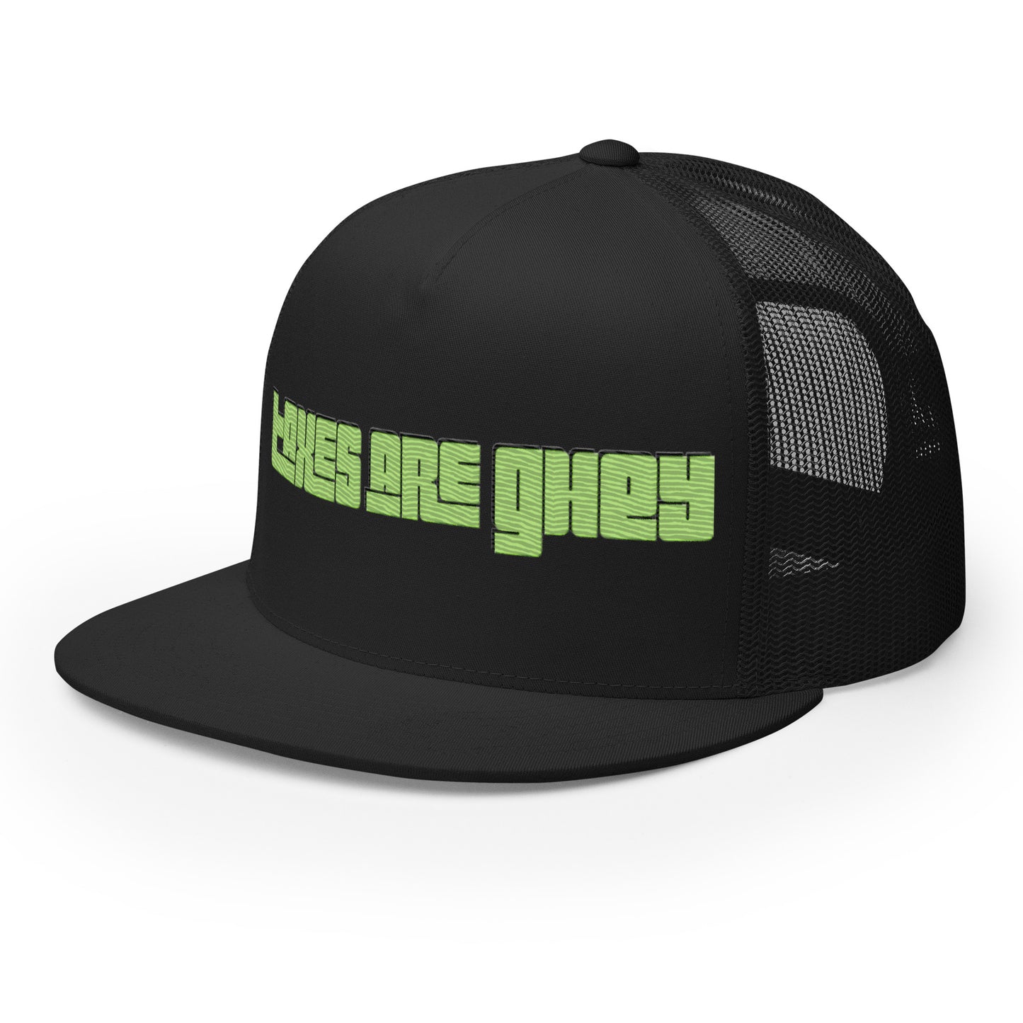 Taxes are “ **** “ Trucker Hat
